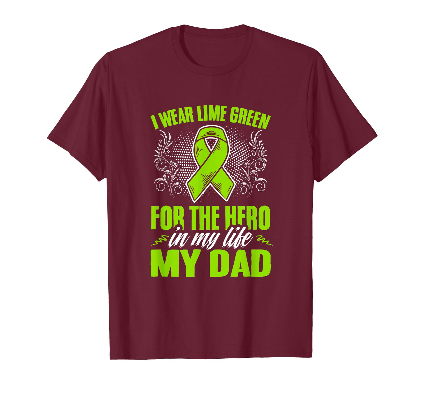 Wear Lime Green For Dad Non-Hodgkin Lymphoma Awareness T-Shirt