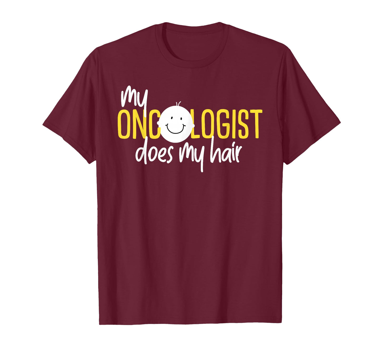 Childhood Cancer My Oncologist Does My Hair Ribbon T-Shirt