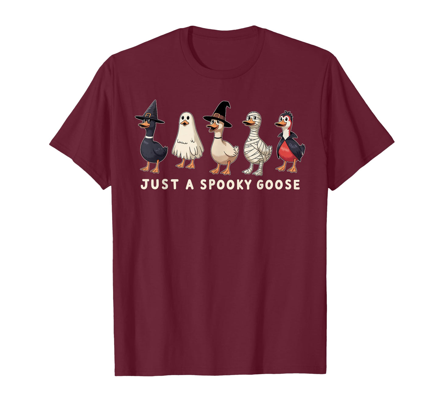 Just A Spooky Goose Halloween Silly Goose Funny Halloween T-Shirt