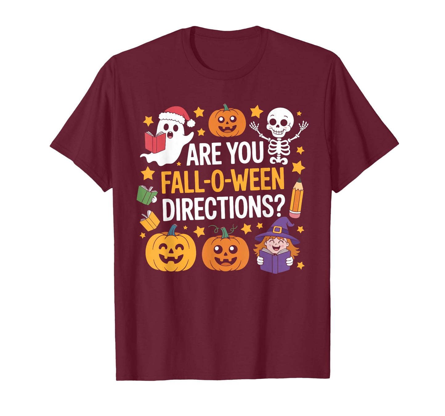 are You Fall O Ween Directions Funny Halloween Teacher Joke T-Shirt
