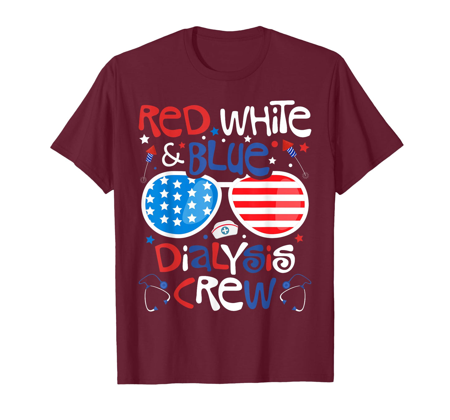 4th of July Red White Blue Dialysis Crew Patriotic Nurse T-Shirt