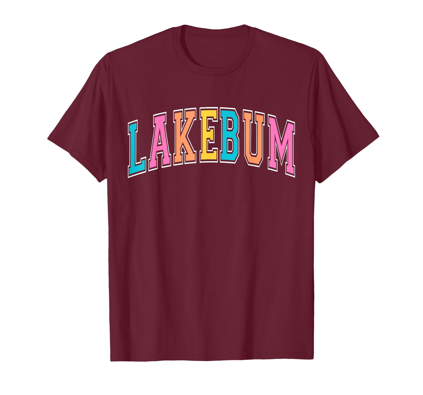 Lakebum Summer Vibes Lake Days Outdoor Nature Lover Women T-Shirt