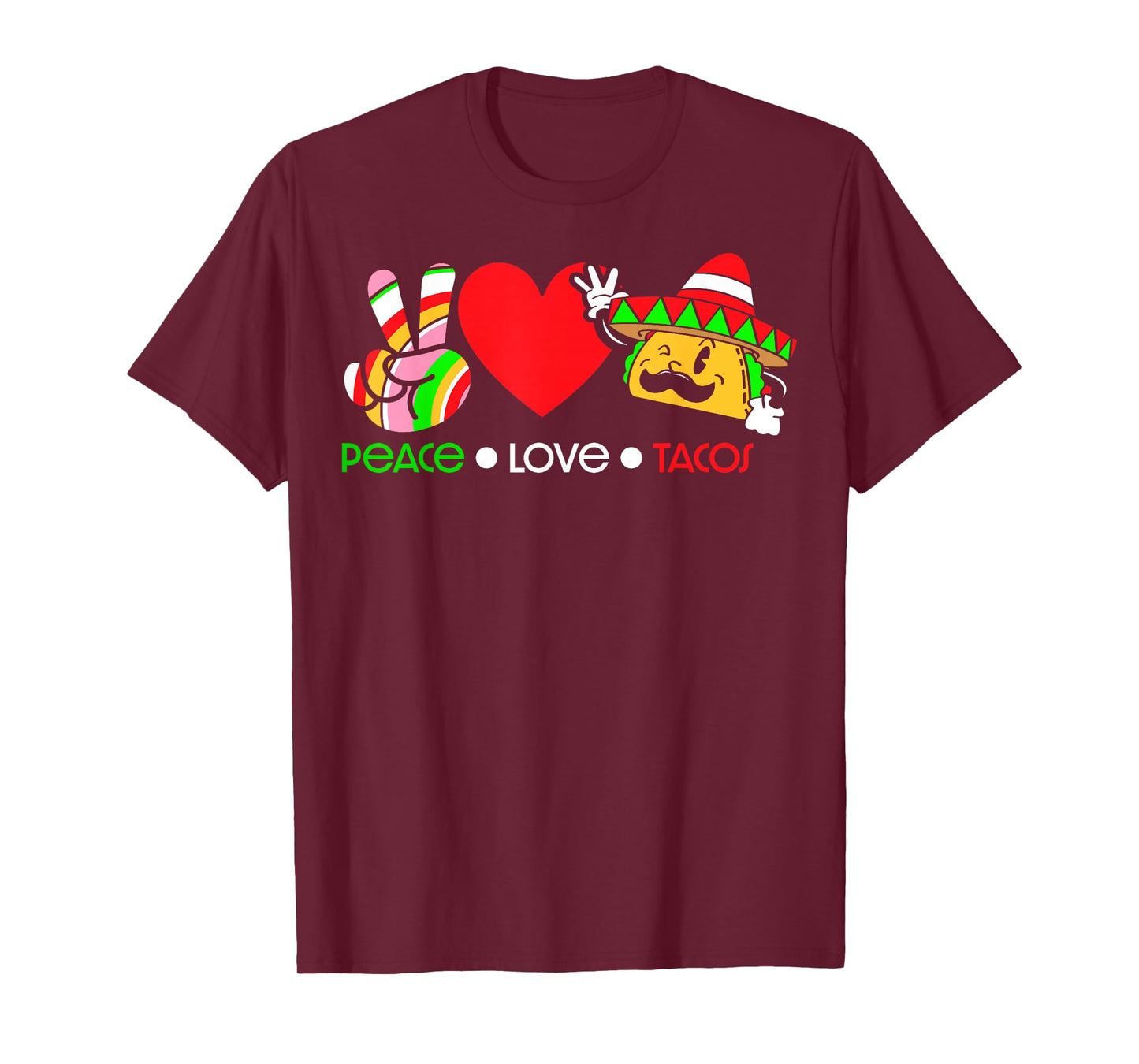Peace Love Tacos T-Shirt