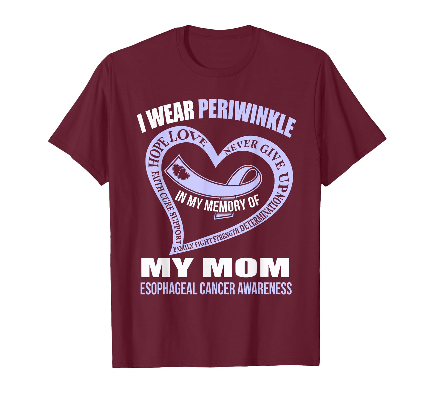 In my memory of my mom ESOPHAGEAL CANCER AWARENESS T-Shirt