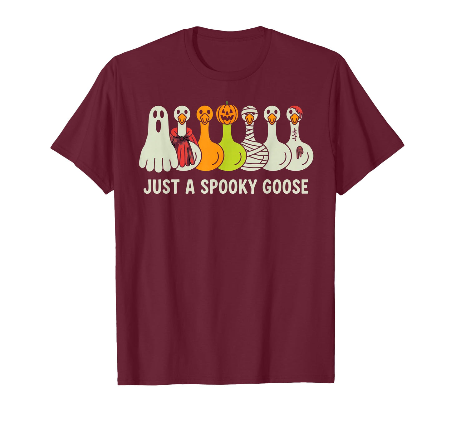 Just A Spooky Goose Halloween Silly Goose Funny Halloween T-Shirt