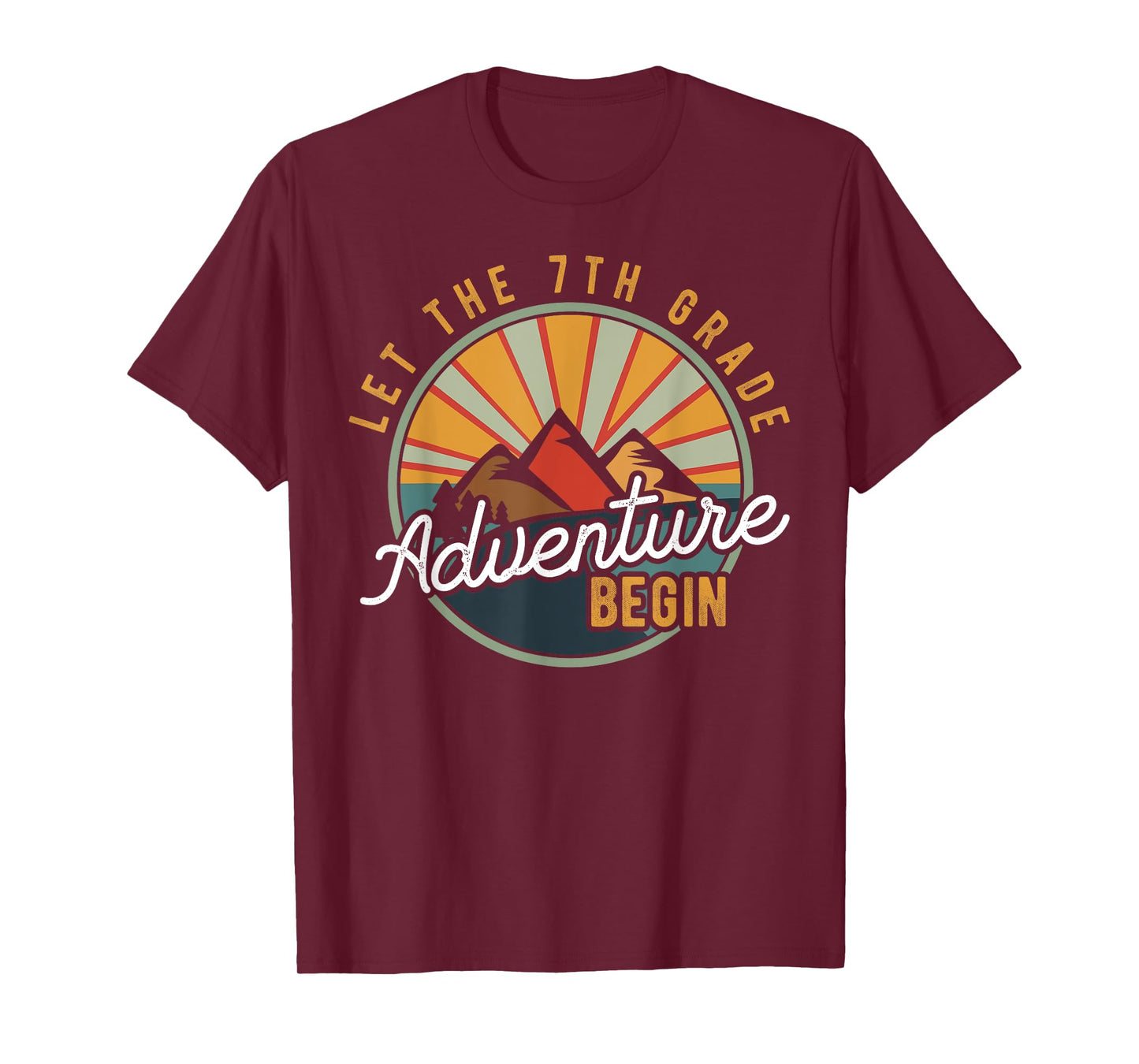 Let the 7th Grade Adventure Begin Seventh Grade Teacher T-Shirt