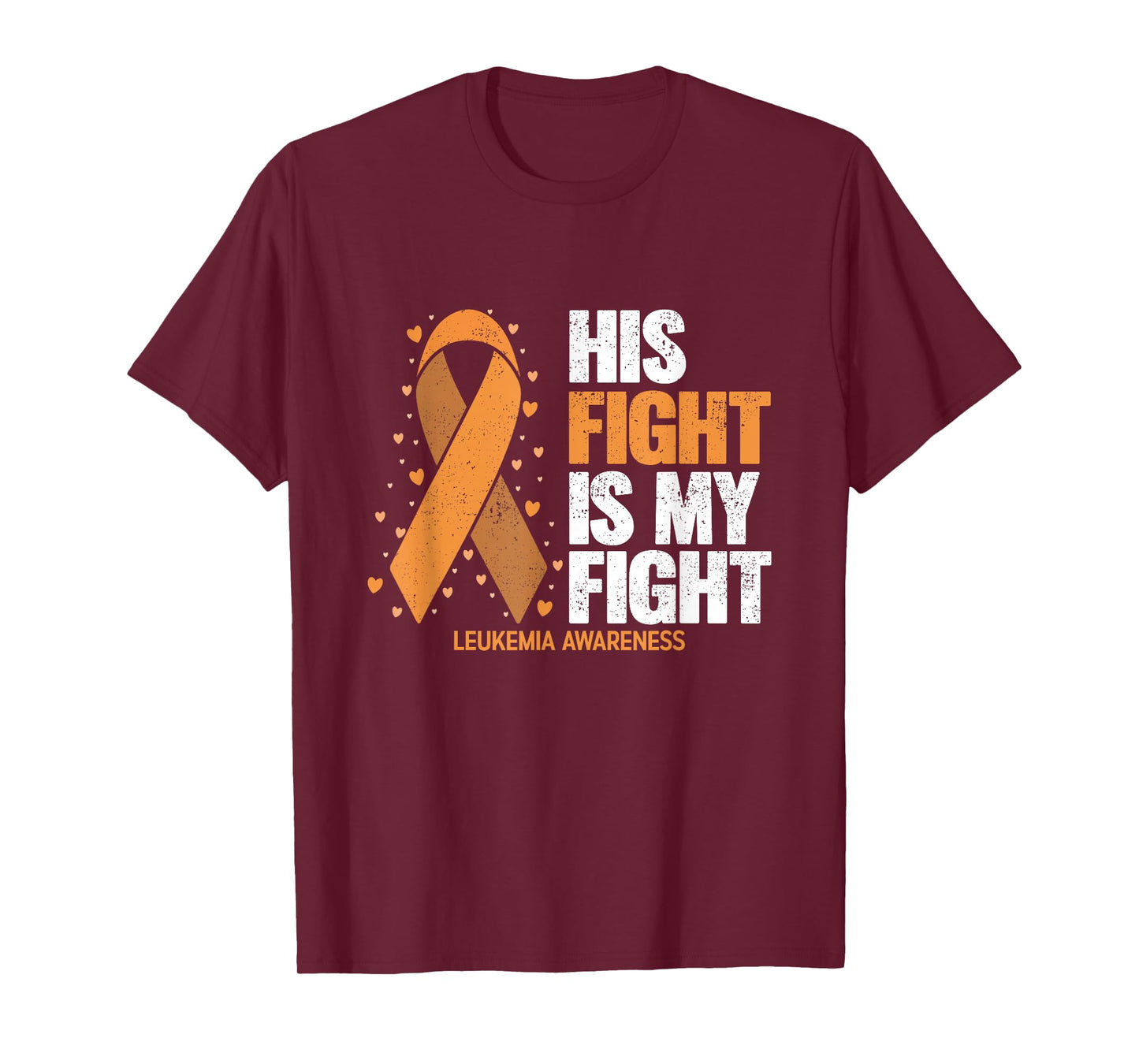 Leukemia Awareness Shirt His Fight is my fight Leukemia T-Shirt