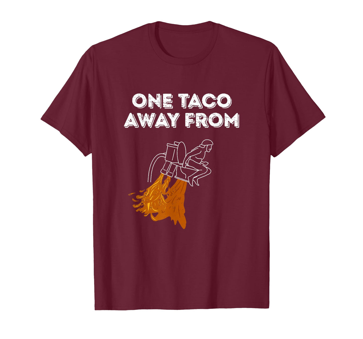 One Taco Away Funny Toilet Diarrhea Spicy Food Humor Design T-Shirt