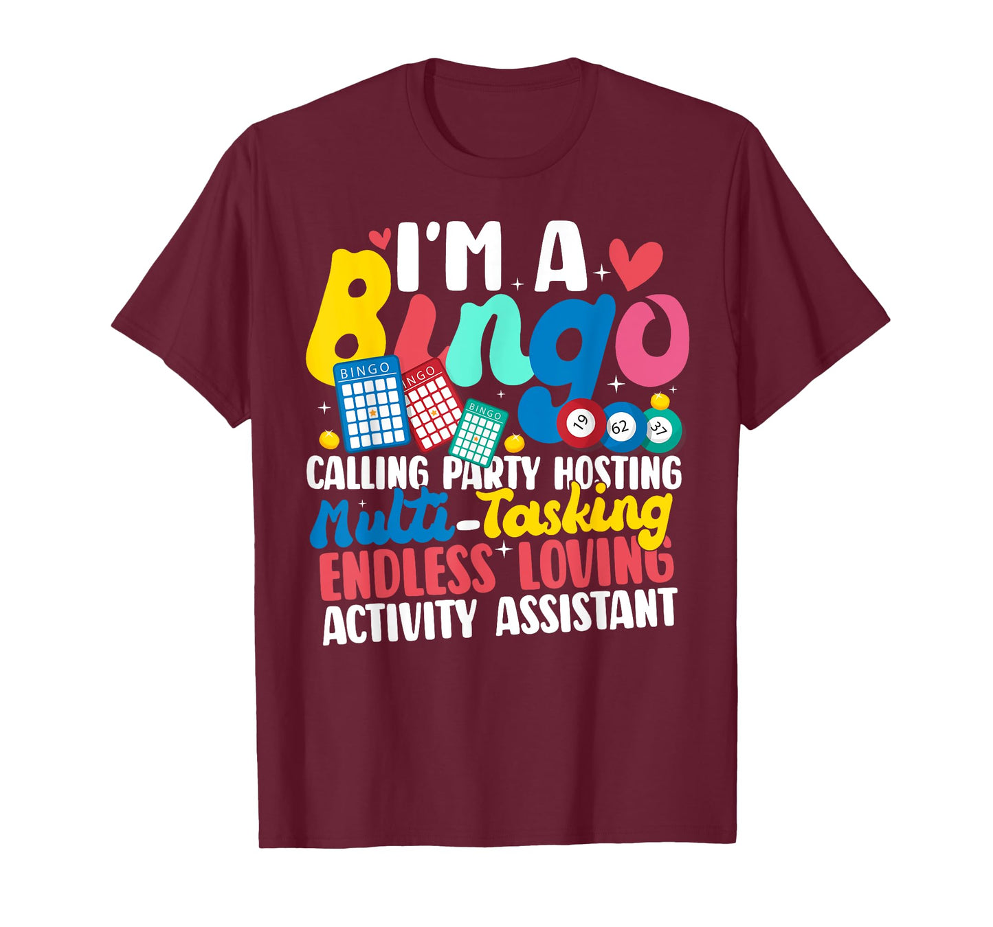 I'm Activity Assistant Activities Assistant Shirt Funny Gift T-Shirt
