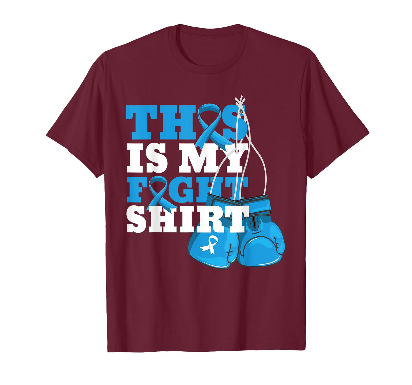 This Is My Fight Shirt Colon Cancer Fighter Support Strong T-Shirt