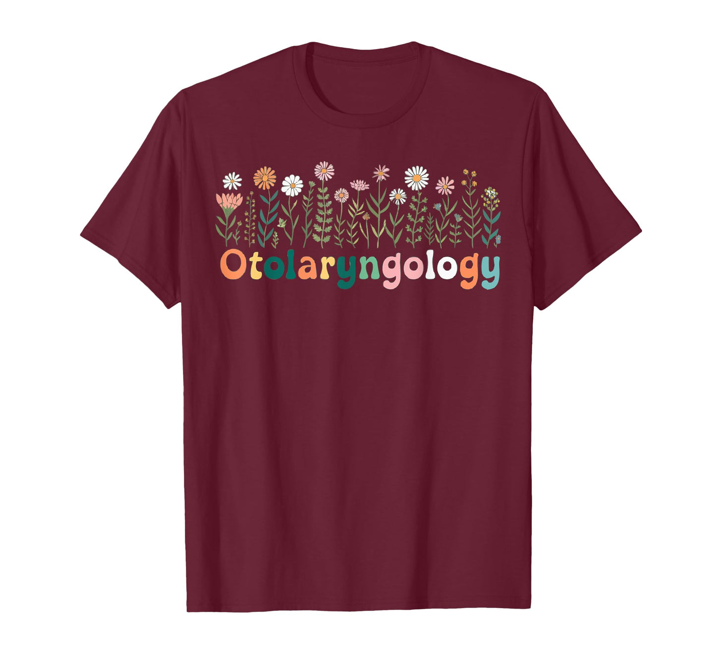 Cute Wildflowers Otolaryngology Otolaryngologist ENT T-Shirt