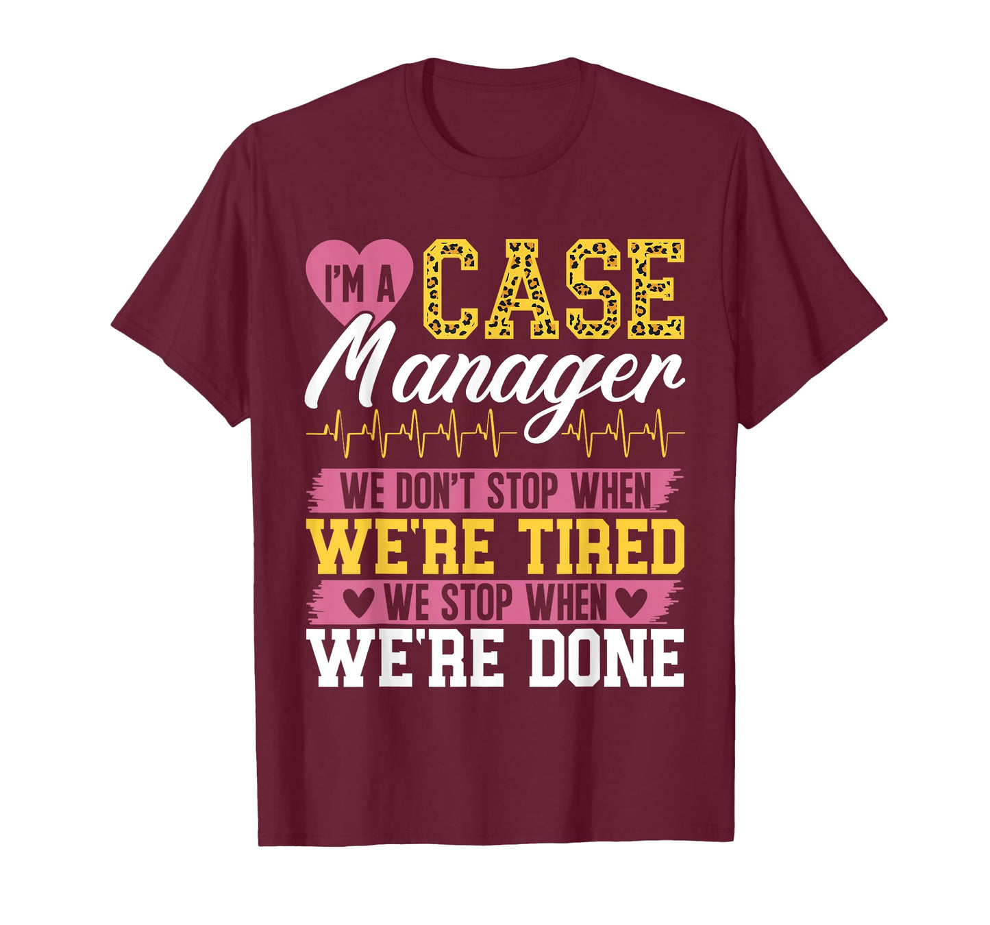 Case Manager Nurse Case Management T-Shirt