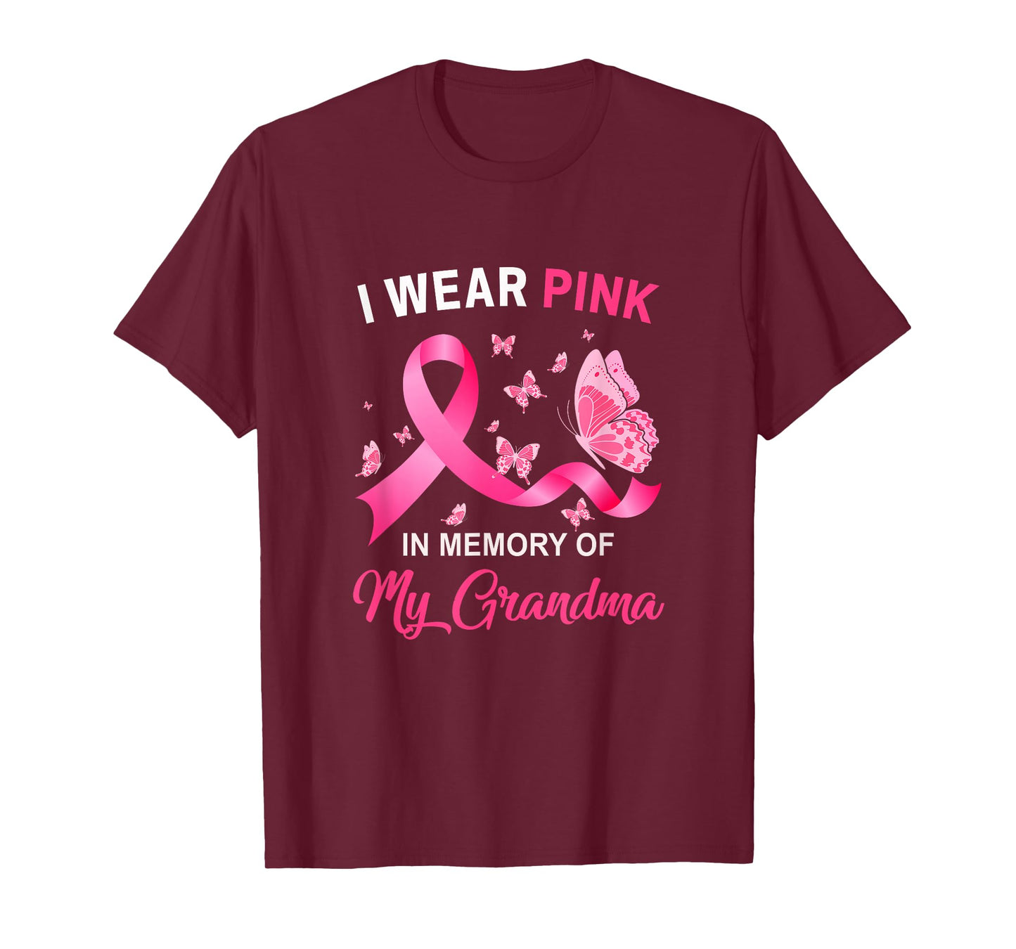 I Wear Pink In Memory Of My Grandma Breast Cancer Awareness T-Shirt
