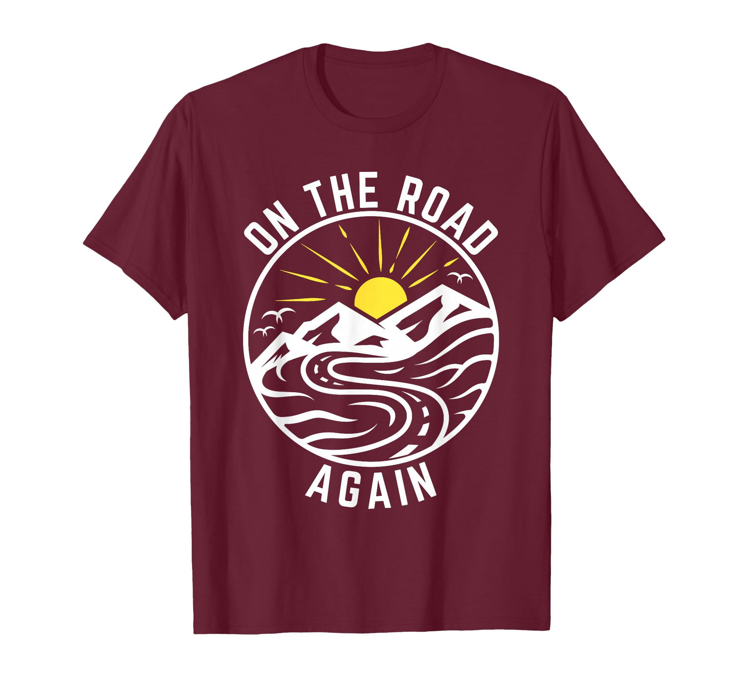 On The Road Again Shirt Road Trip Family Adventure Vacation T-Shirt