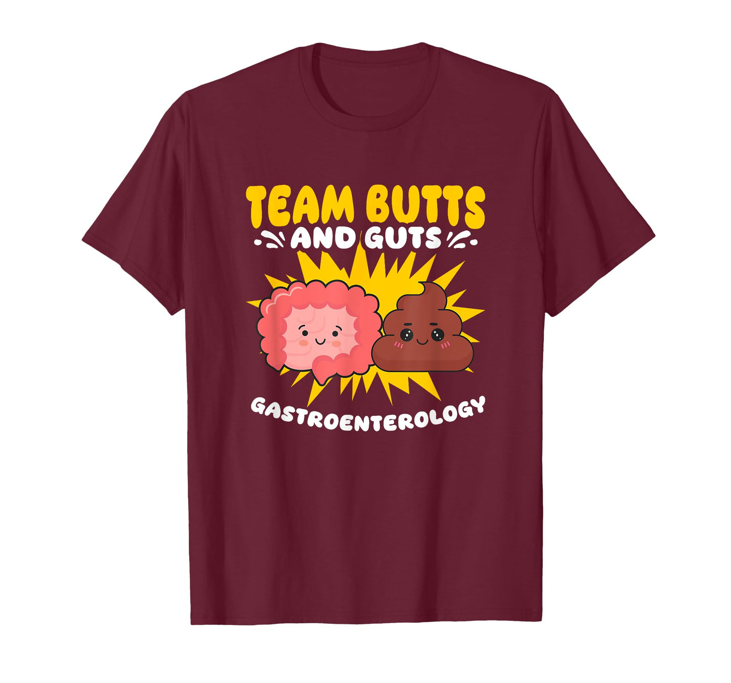 Butts And Guts Gastroenterology Gastro Gastroenterologist T-Shirt