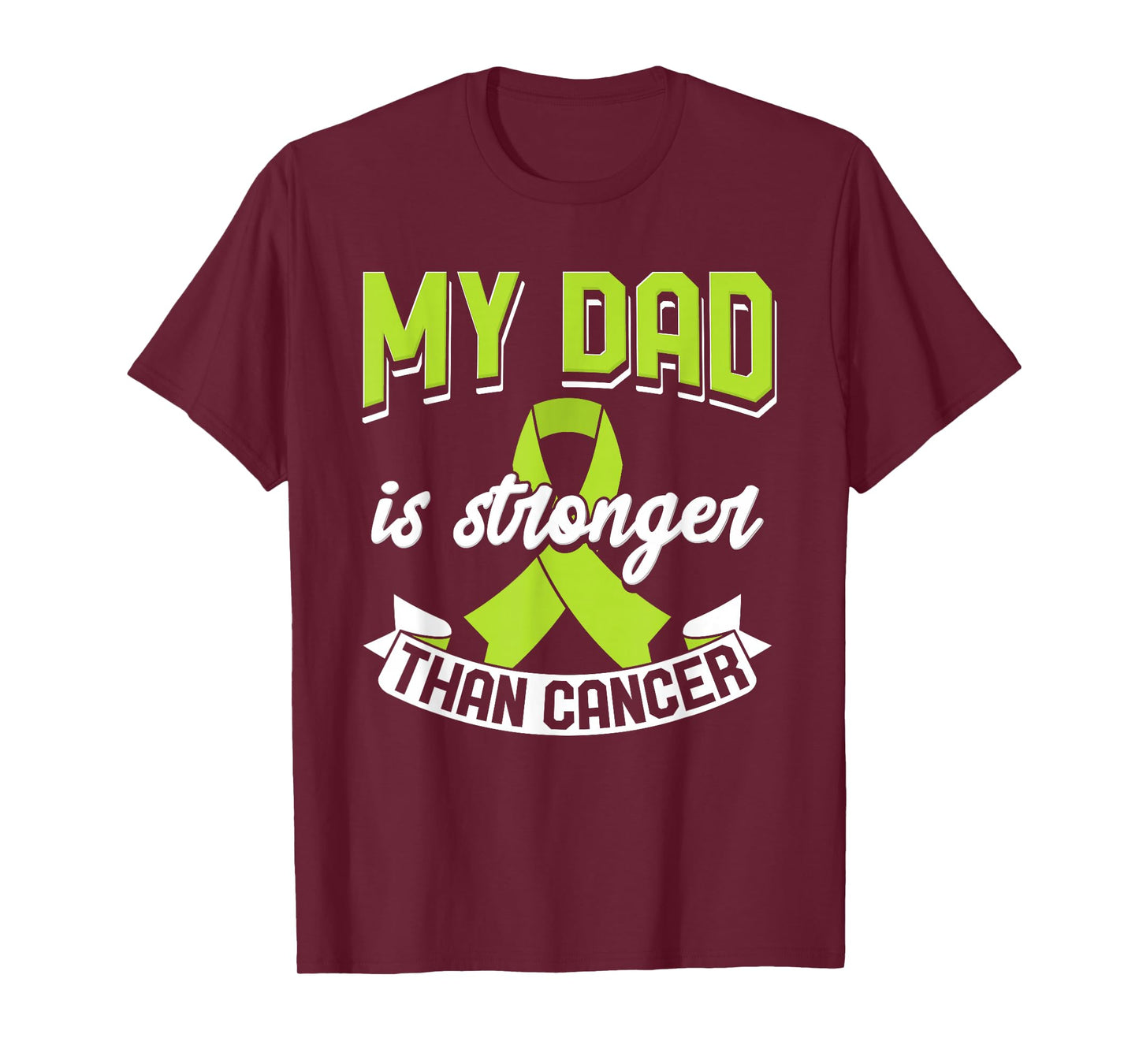 My Dad Is Stronger Than Cancer Lymphoma Support Awareness T-Shirt