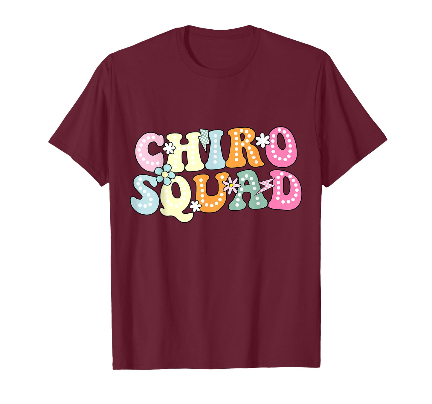 Chiro Squad Chiropractor Office Groovy Chiropractor T-Shirt