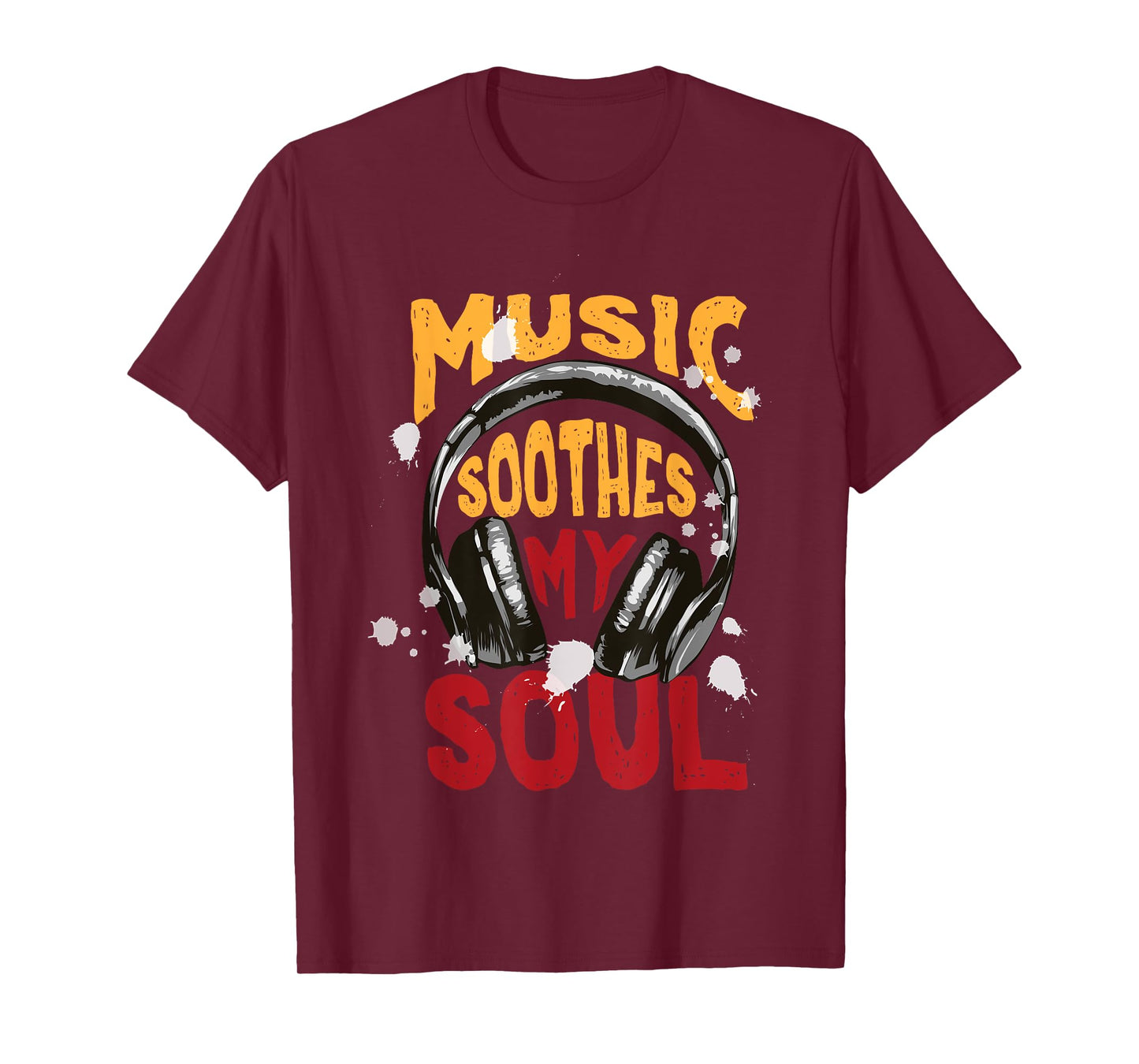 MUSIC SOOTHES SOUL T-Shirt