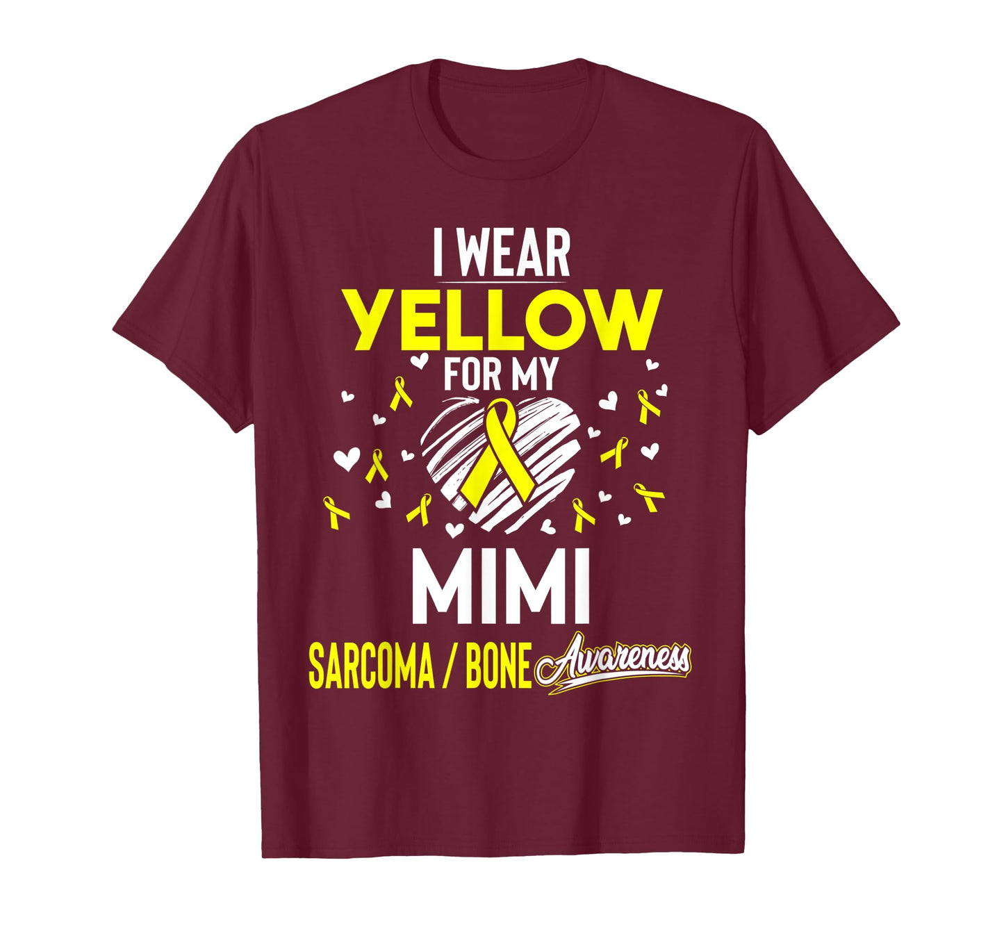 Sarcoma Bone Cancer I Wear Yellow For My Mimi T-Shirt