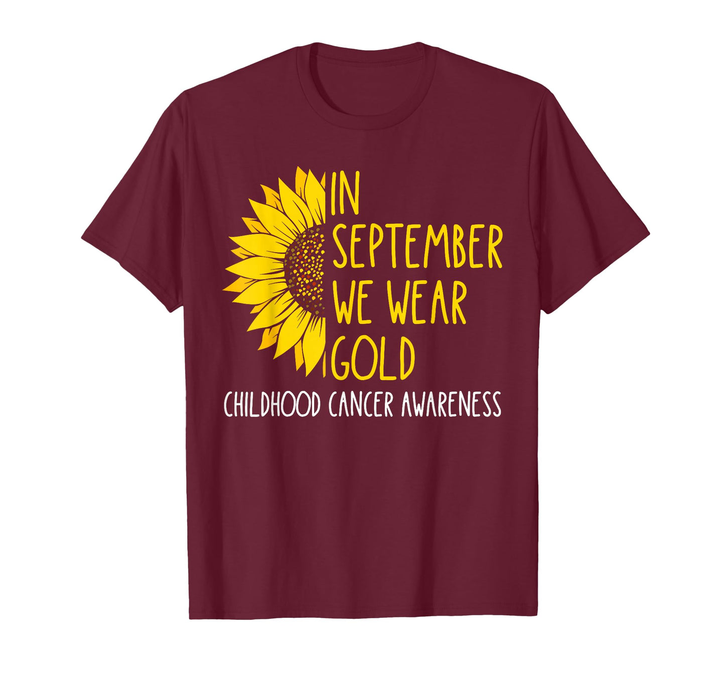 In September Wear Gold Childhood Cancer Awareness Sunflower T-Shirt