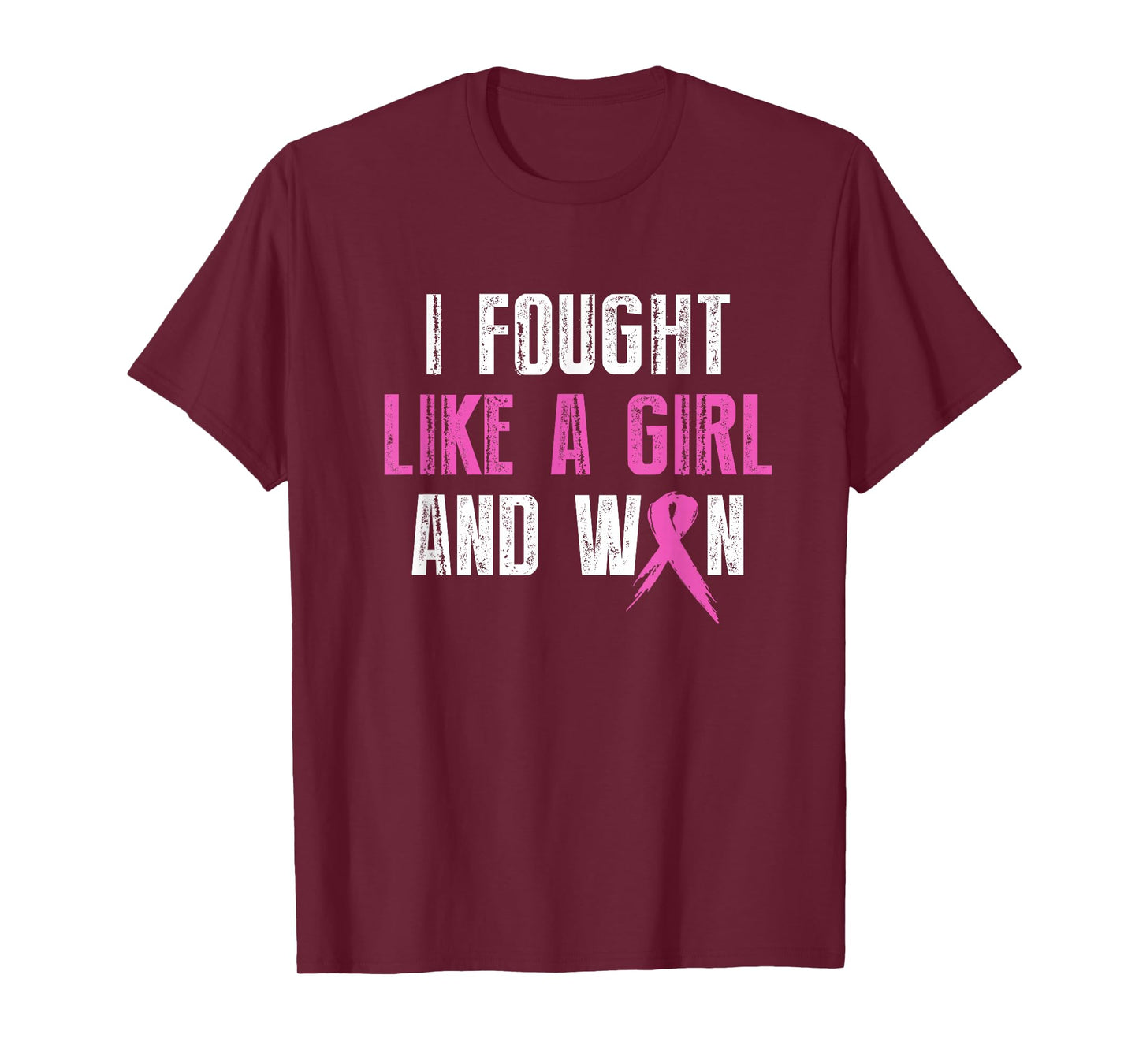 Breast Cancer Awareness I Fought Like A Girl And Won Women T-Shirt