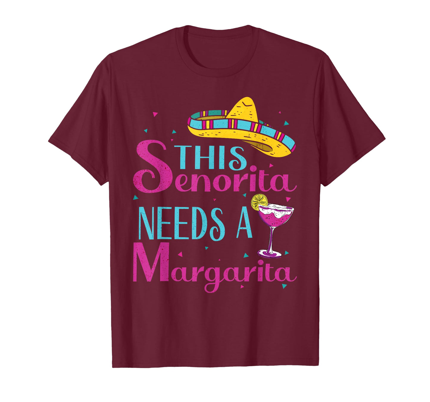 This Senorita Needs A Margarita Cinco de Mayo Funny Womens T-Shirt