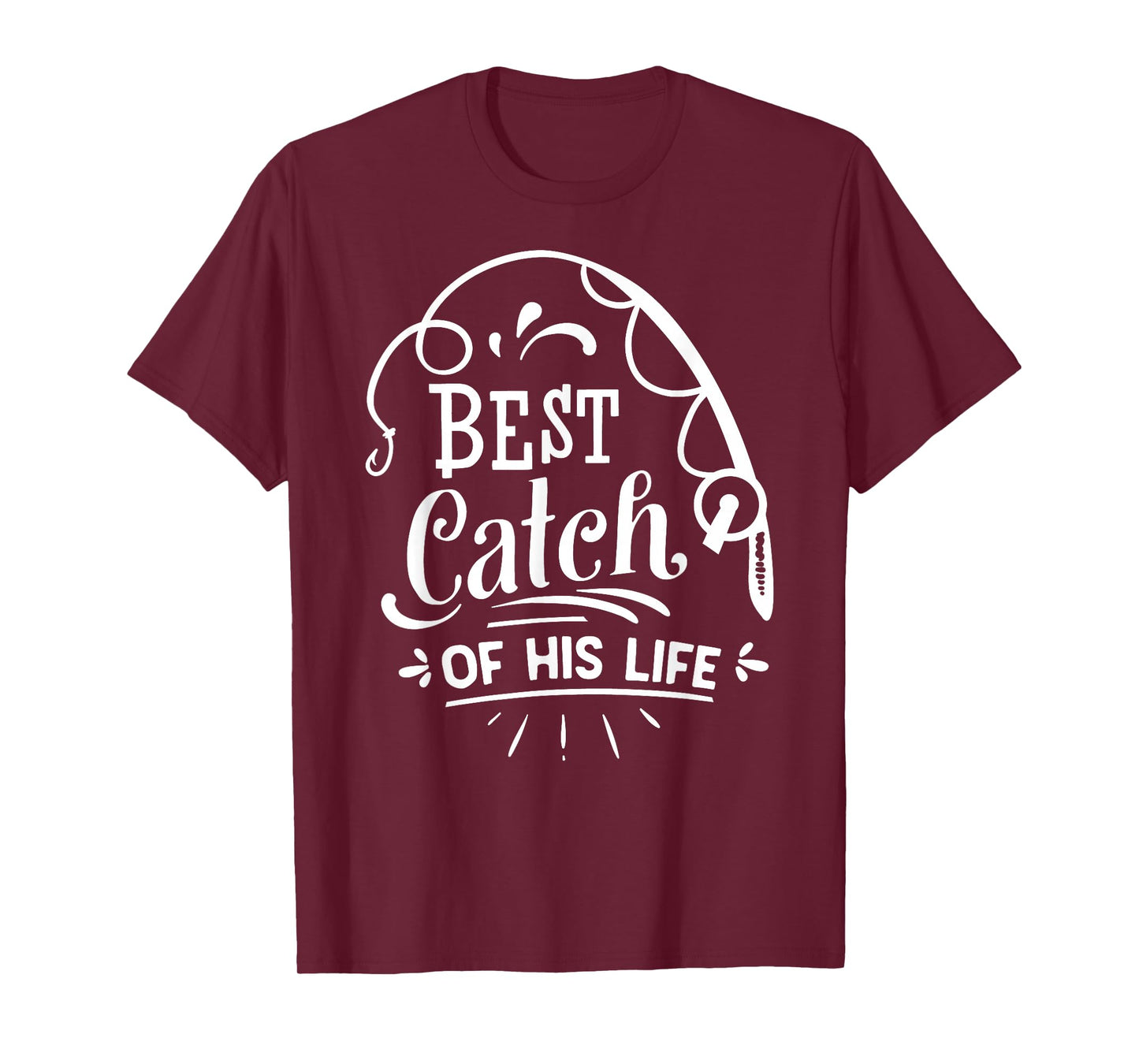 Best Catch Of His Life Matching Couples Fishing T-Shirt