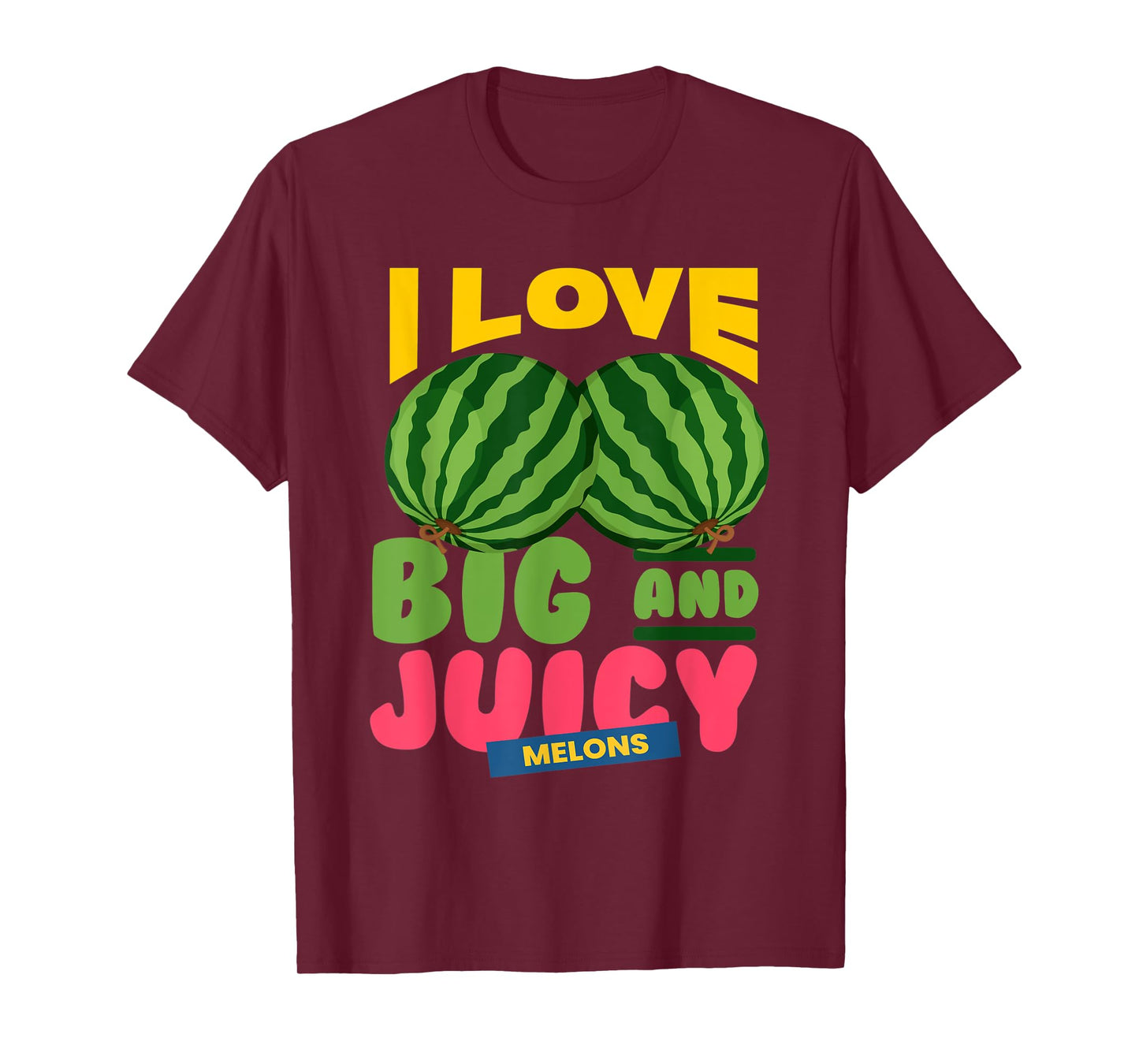 Watermelons I Love Big Juicy Melons I Vegan Garden Nature T-Shirt