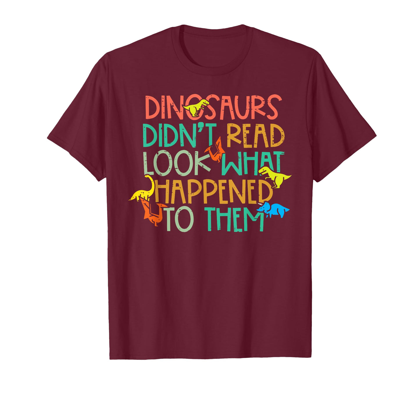 Dinosaurs Didnt Read Funny Book Lover Boys Kids Teacher T-Shirt