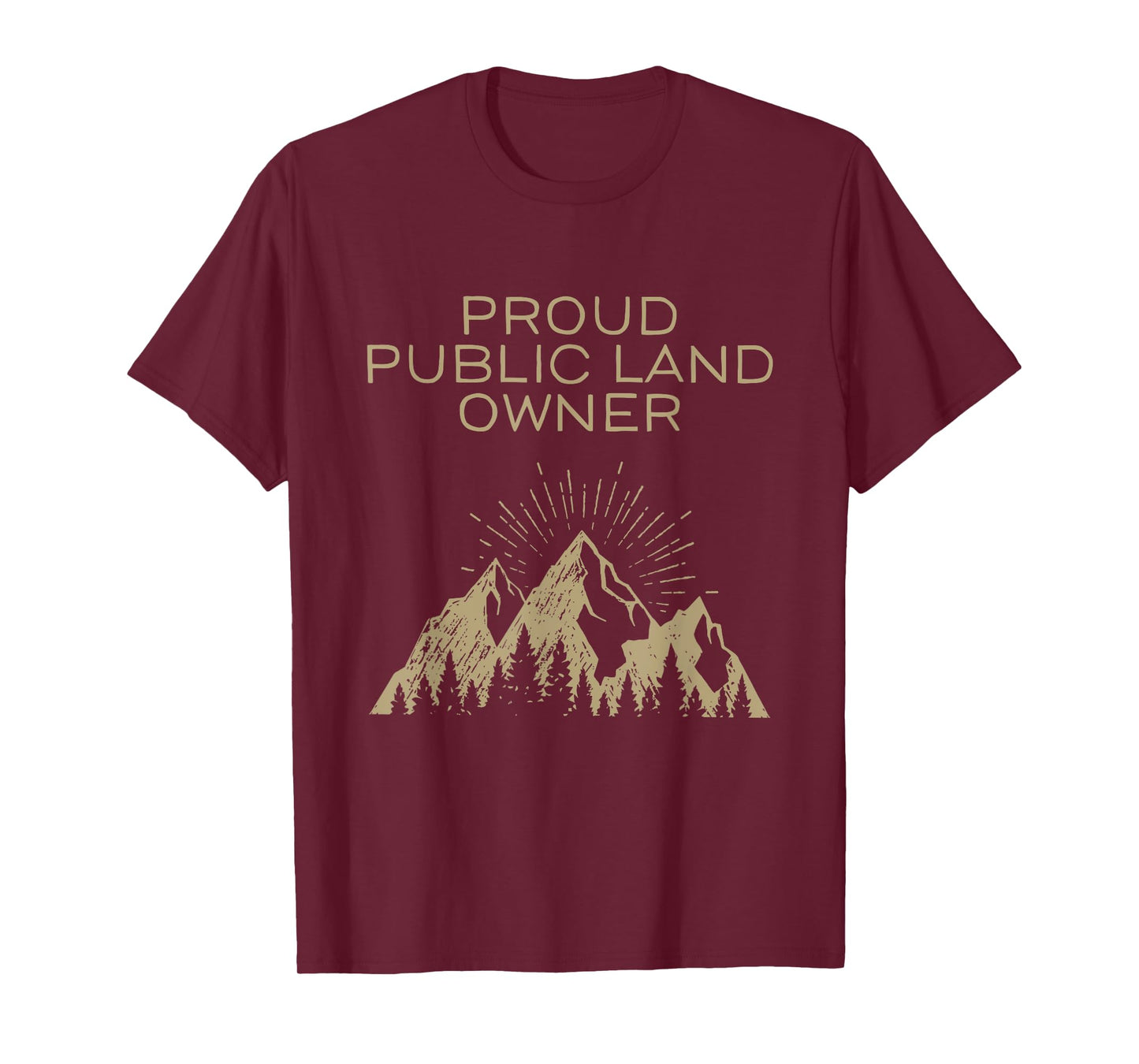 Proud Public Land Owner T-shirt T-Shirt