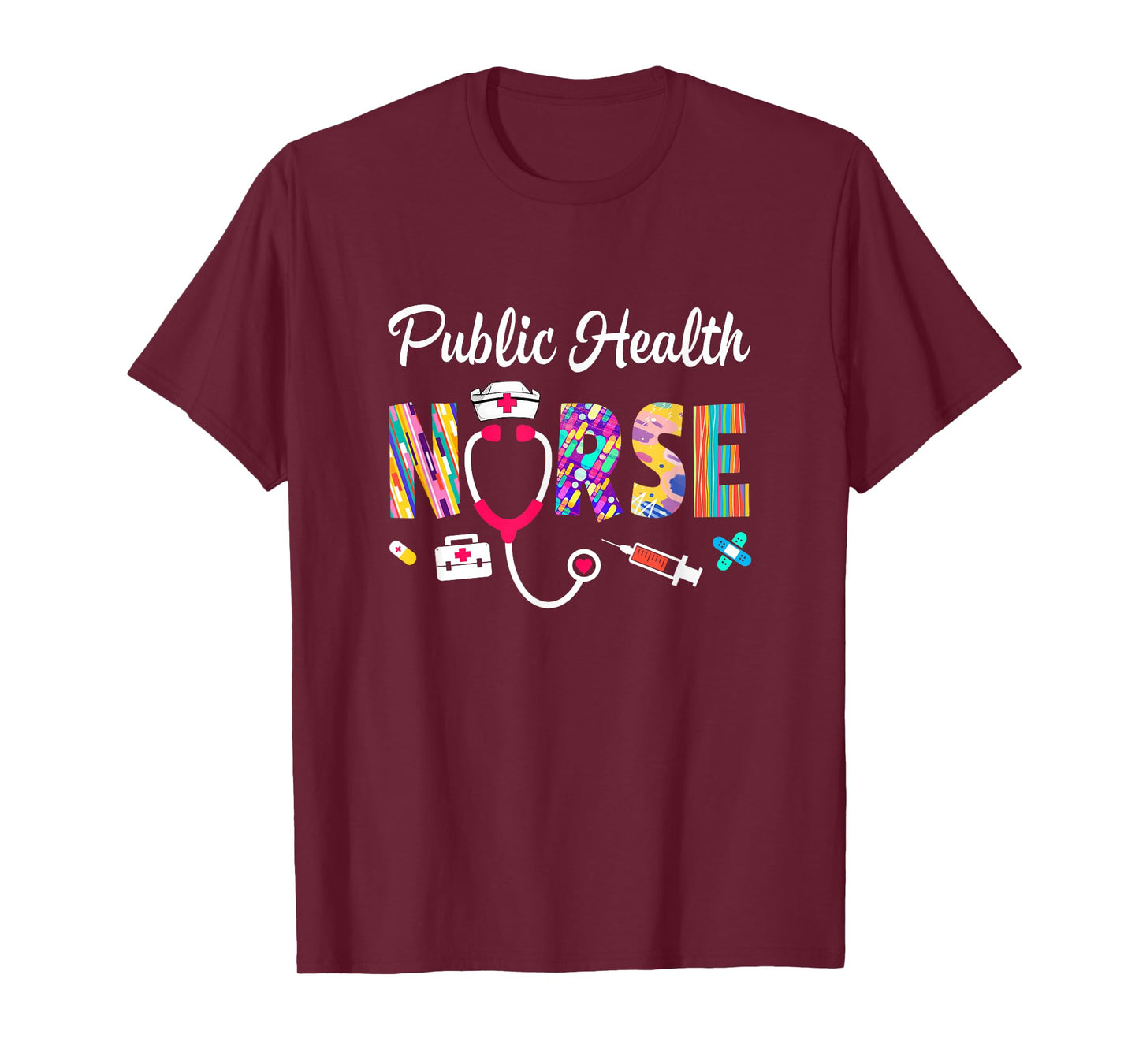 Public Health Nurse Stethoscope Nursing Design For Men Women T-Shirt