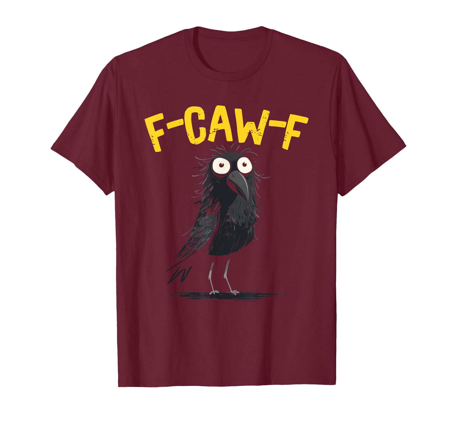 F-Caw-F Black Crow Bird T-Shirt