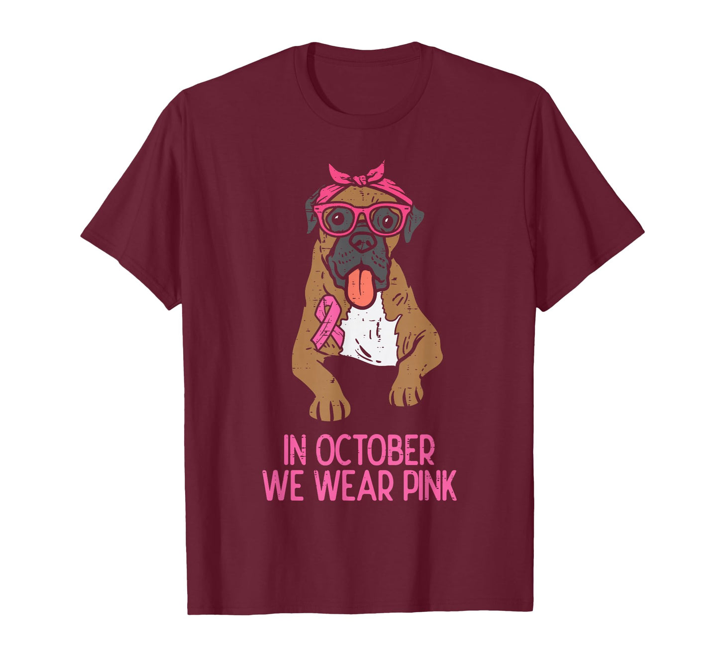 In October We Wear Pink Boxer Dog Breast Cancer Awareness T-Shirt