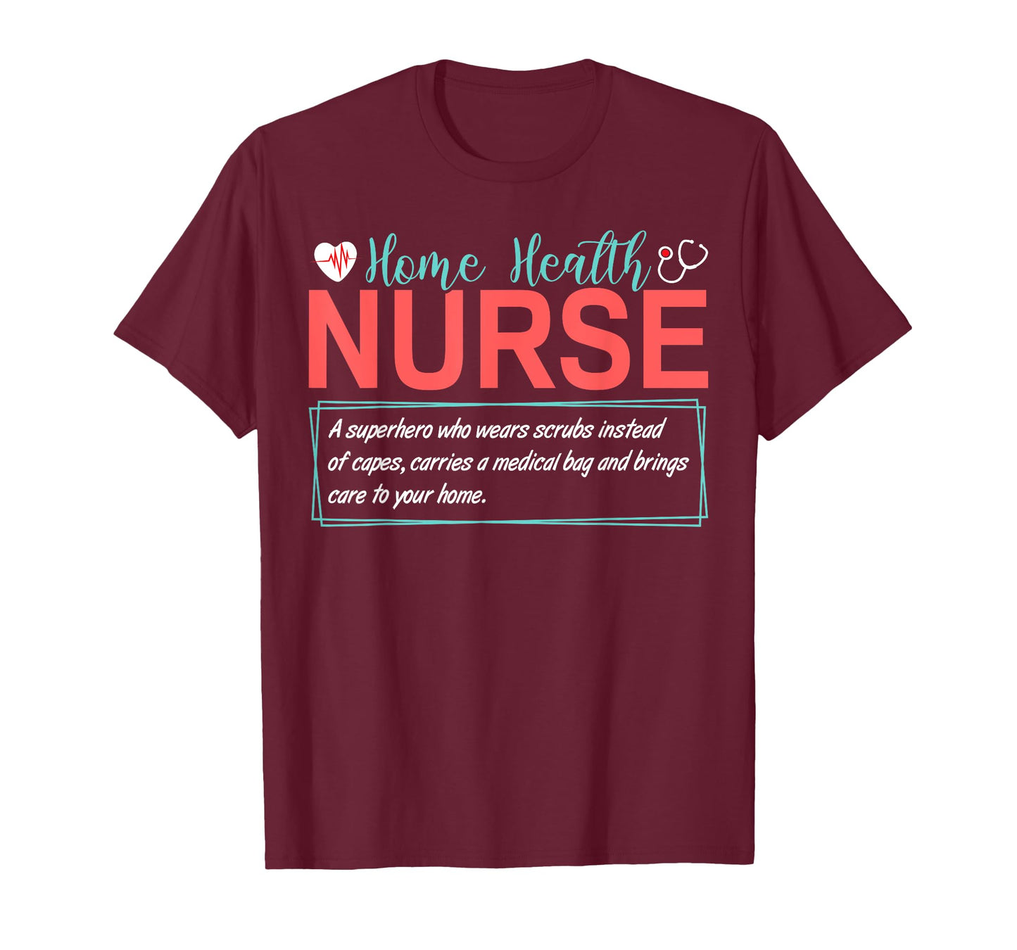 Home Health Nurse Definition T-Shirt
