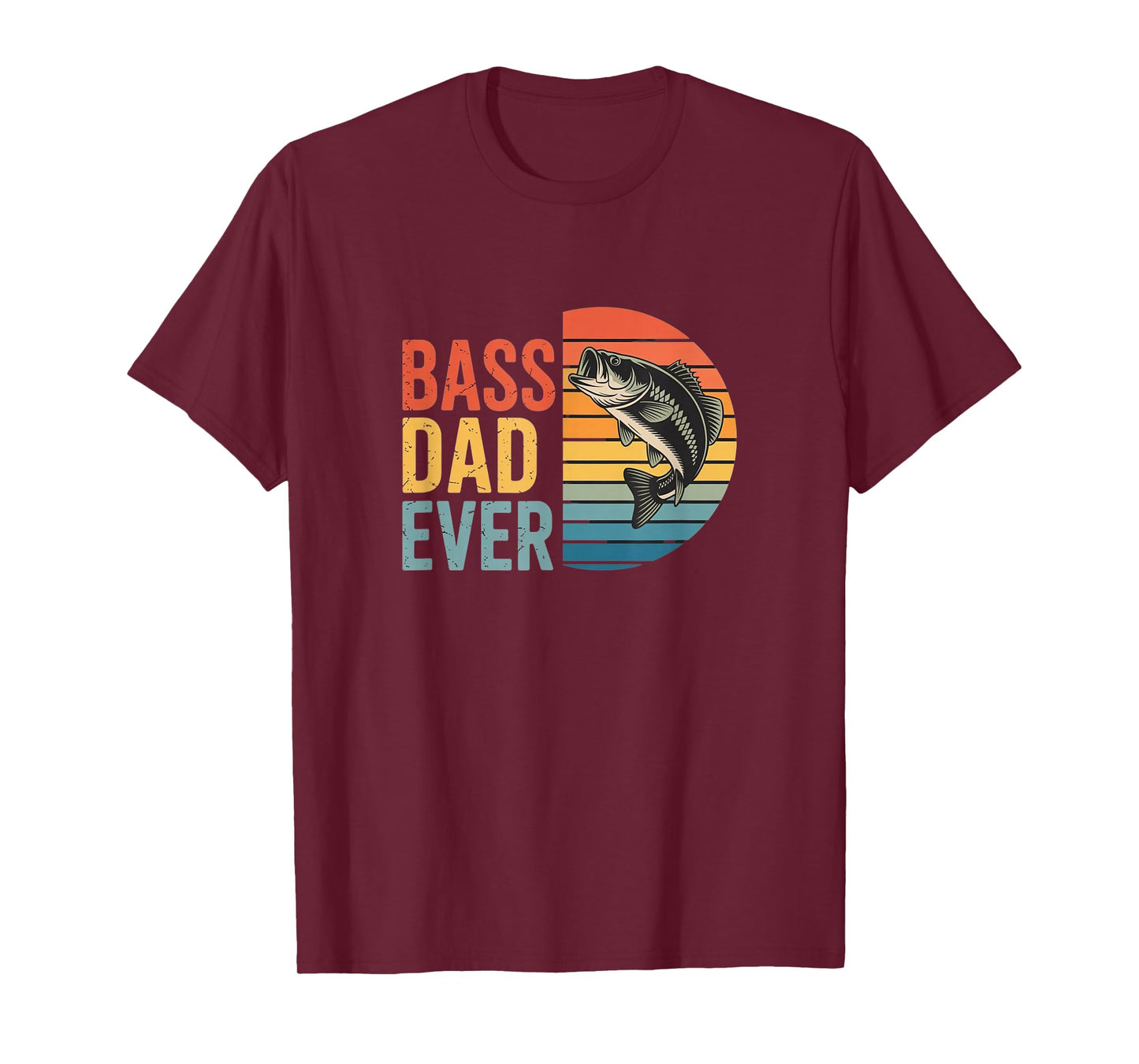 Bass Dad Ever – Cool Fishing Tribute Shirt for Fathers T-Shirt
