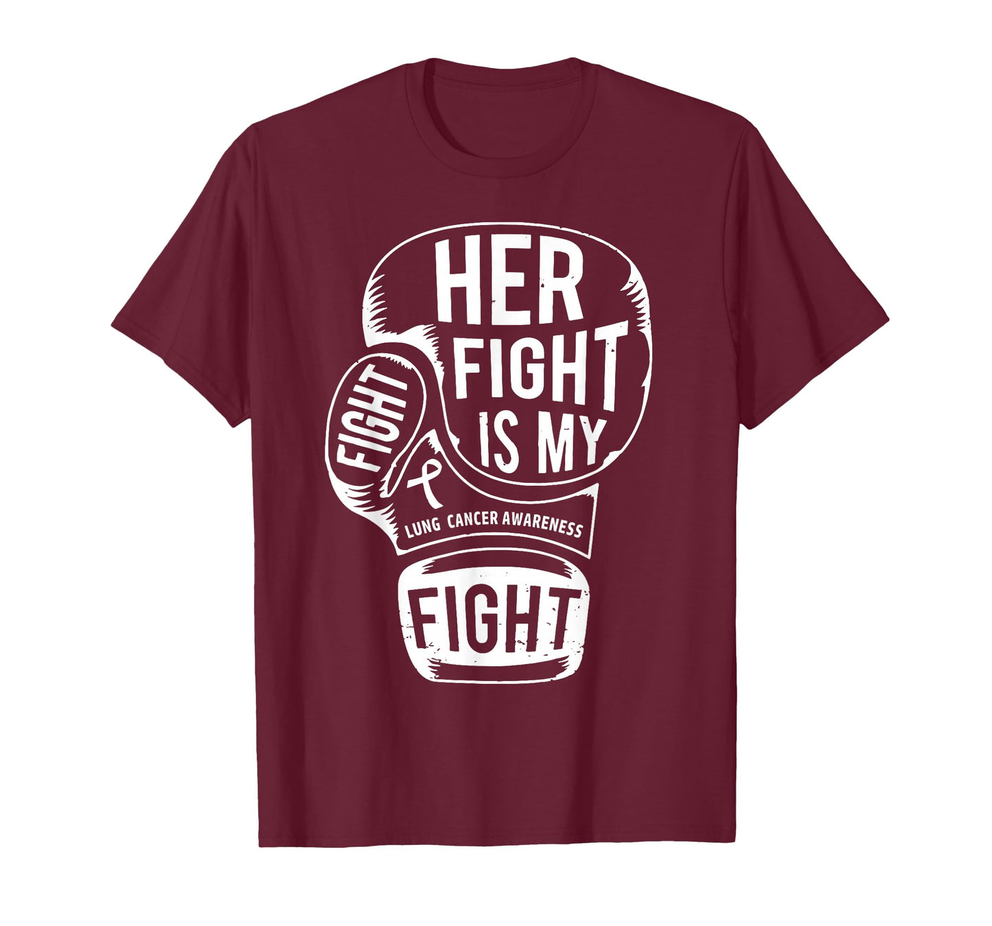 Her Fight is My Fight Lung Cancer Awareness Boxing Glove T-Shirt