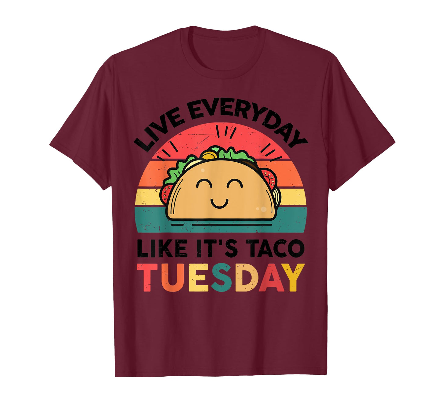 Everyday Like Taco Tuesday Cinco De Mayo Funny Mexican Women T-Shirt