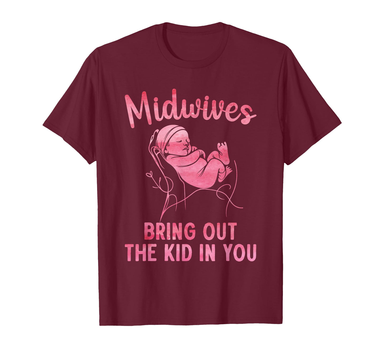 Midwife Art For Women Mother Midwifery Childbirth Midwife T-Shirt