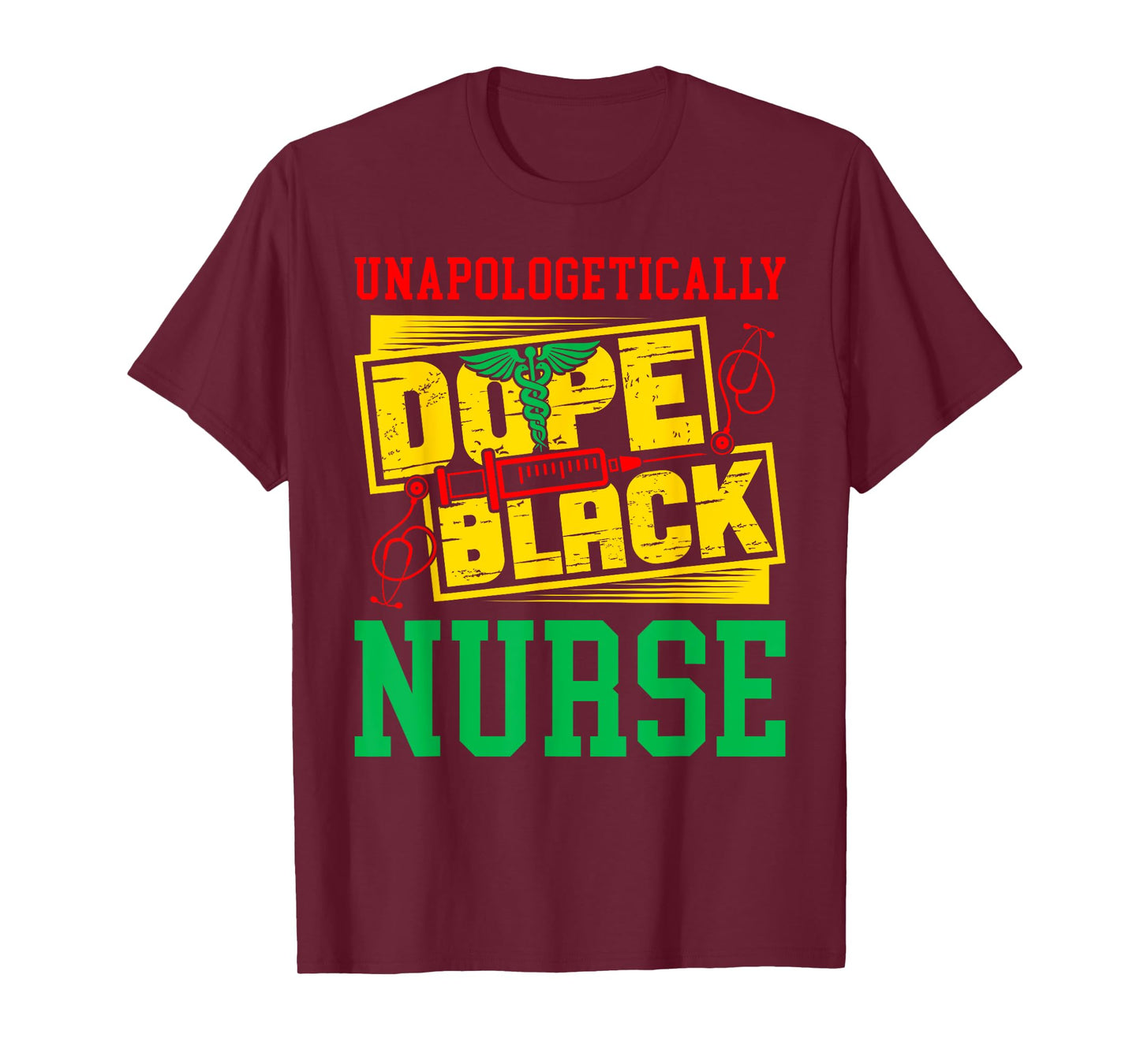 Unapologetically Dope Black Nurse for an African American T-Shirt
