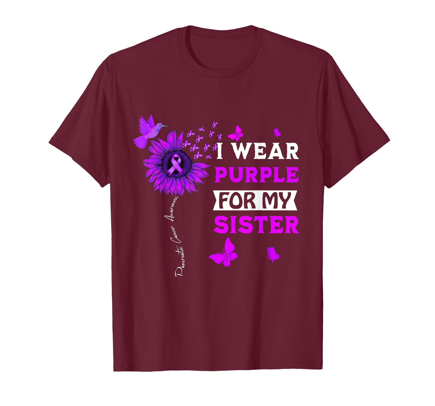 I Wear Purple For My Sister Pancreatic Cancer Awareness T-Shirt