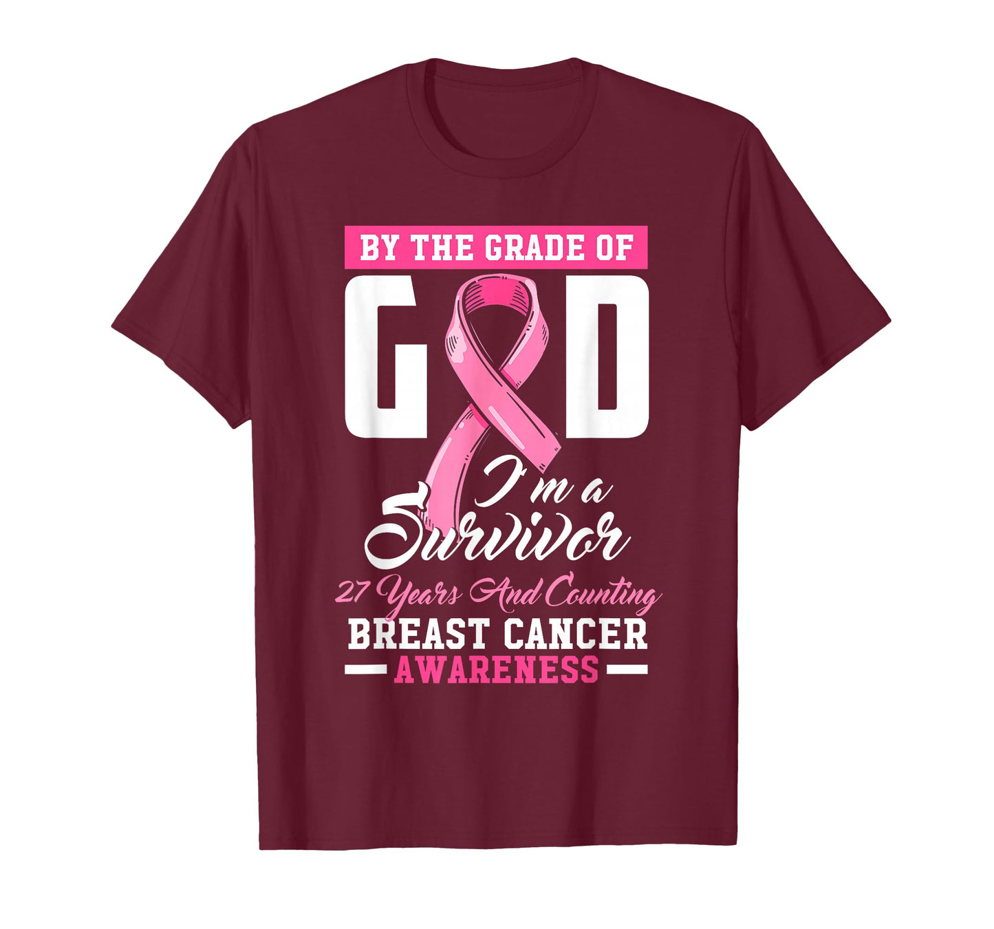 by The Grace of God Survivor 27 Year Breast Cancer Awareness T-Shirt