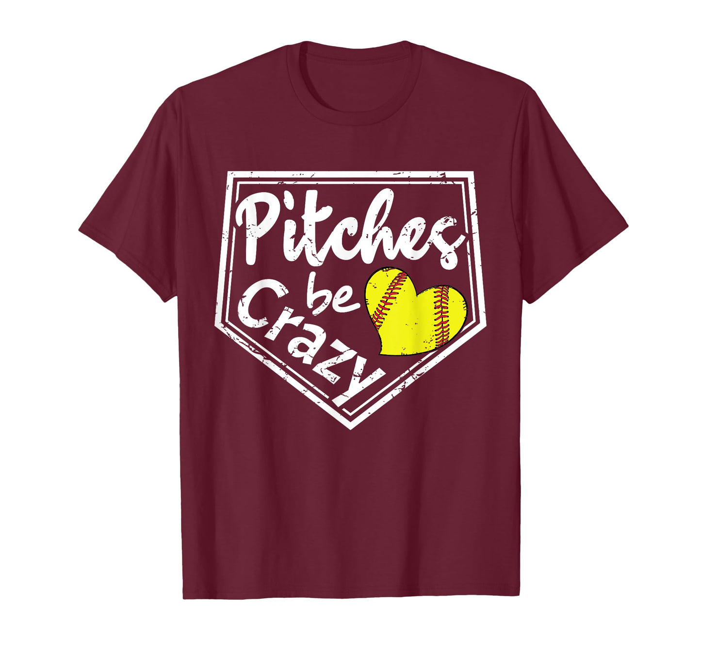 Pitches Be Crazy Softball Player Funny T-Shirt