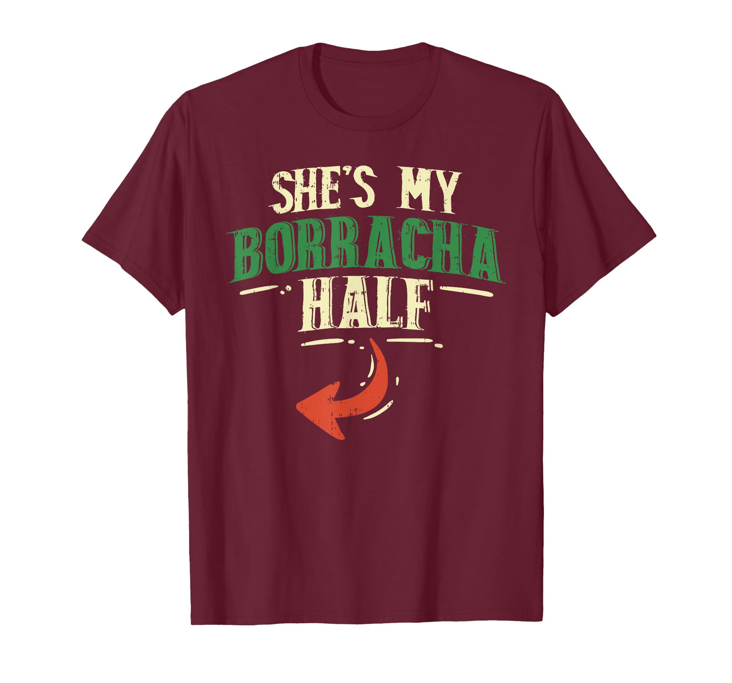 Shes My Borracha Half Cinco De Mayo Couple Matching Mexican T-Shirt