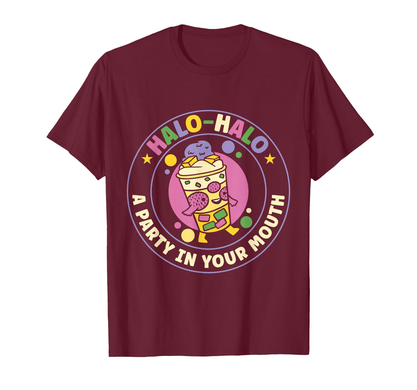 Halo-halo A Party In Your Mouth Funny Filipino Food Lover T-Shirt