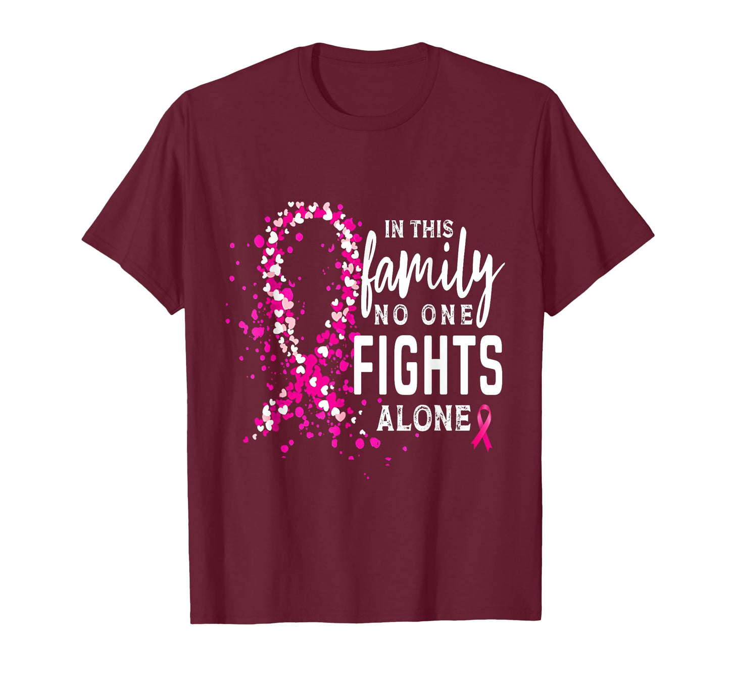 Breast Cancer Mom In This Family No One Fight Alone Ribbon T-Shirt