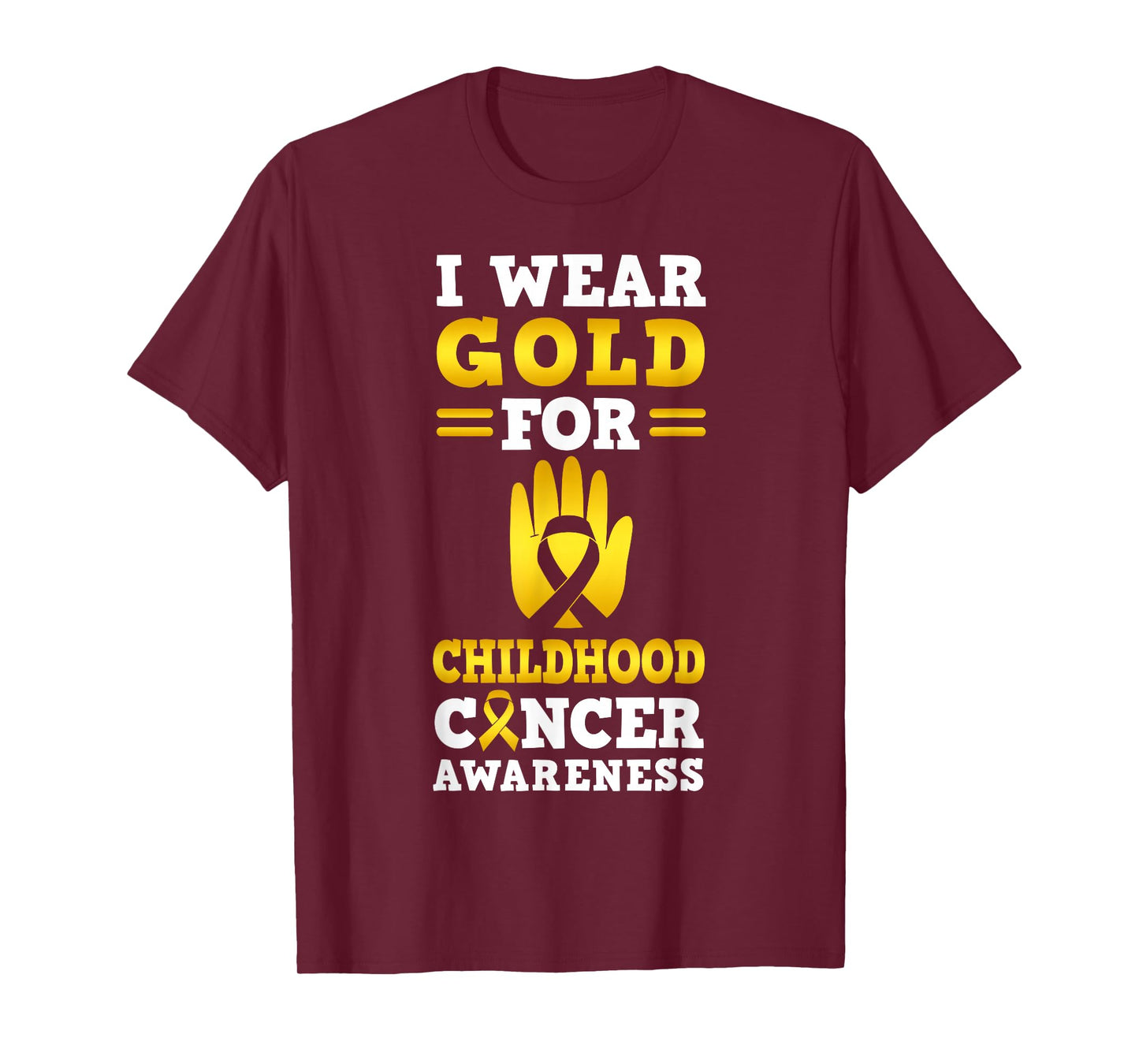 I Wear Gold For Childhood Cancer Awareness T-Shirt