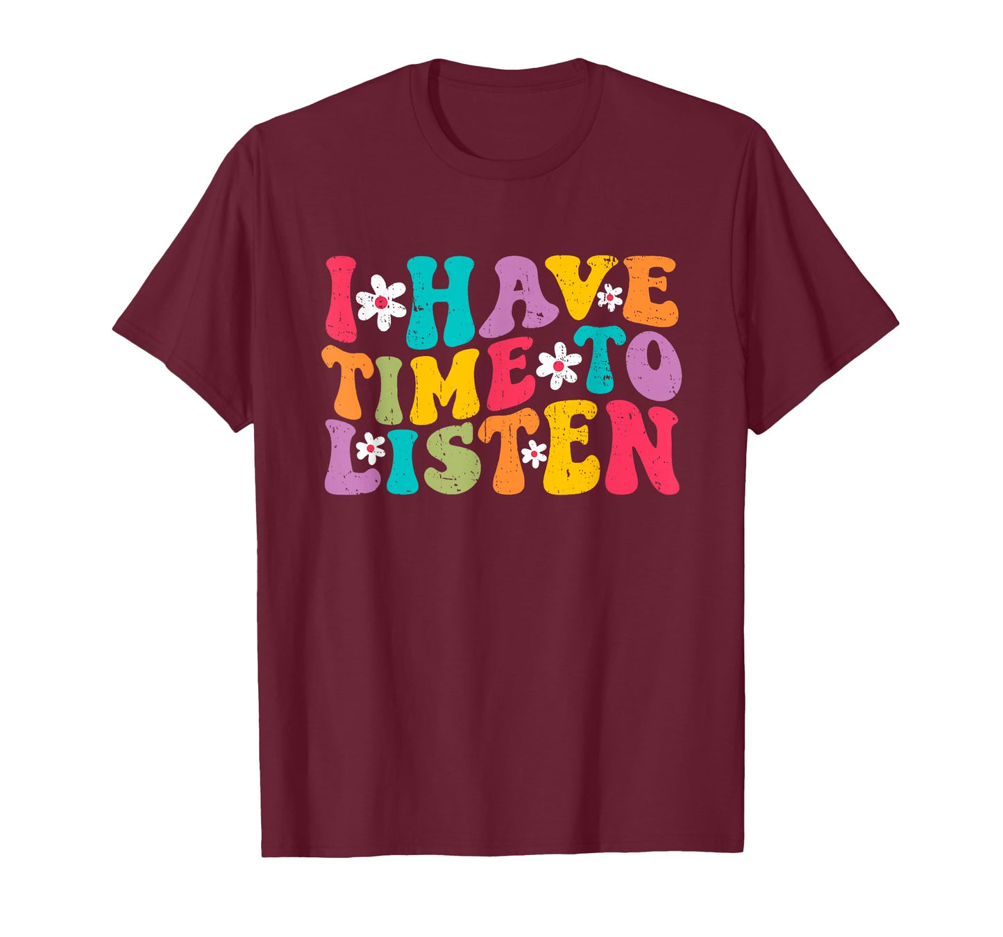I Have Time To Listen Mental Health Month Suicide Prevention T-Shirt
