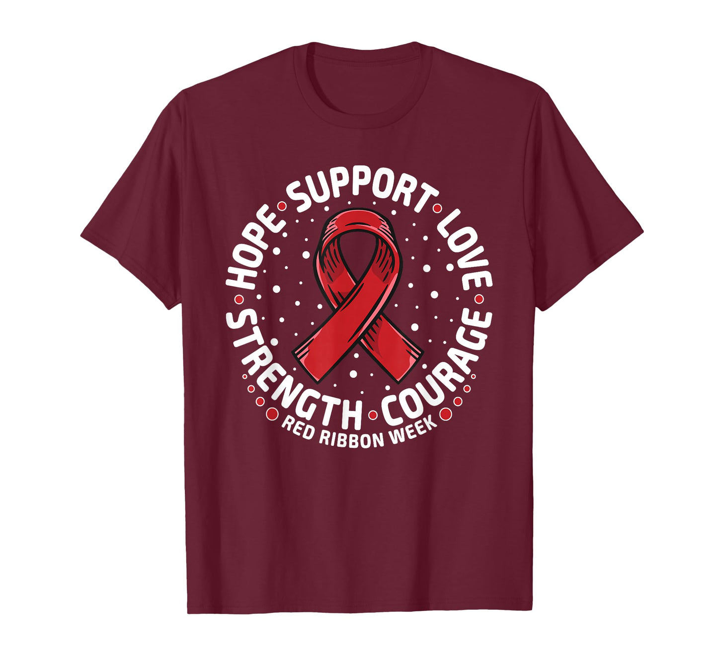 Red Ribbon Week Shirt 2024 HOPE LOVE SUPPORT Red Ribbon Week T-Shirt