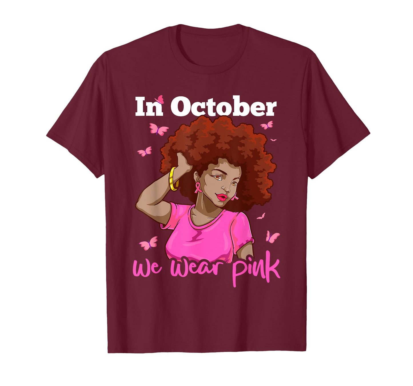 In October We Wear Pink Black Woman Breast Cancer Awareness T-Shirt