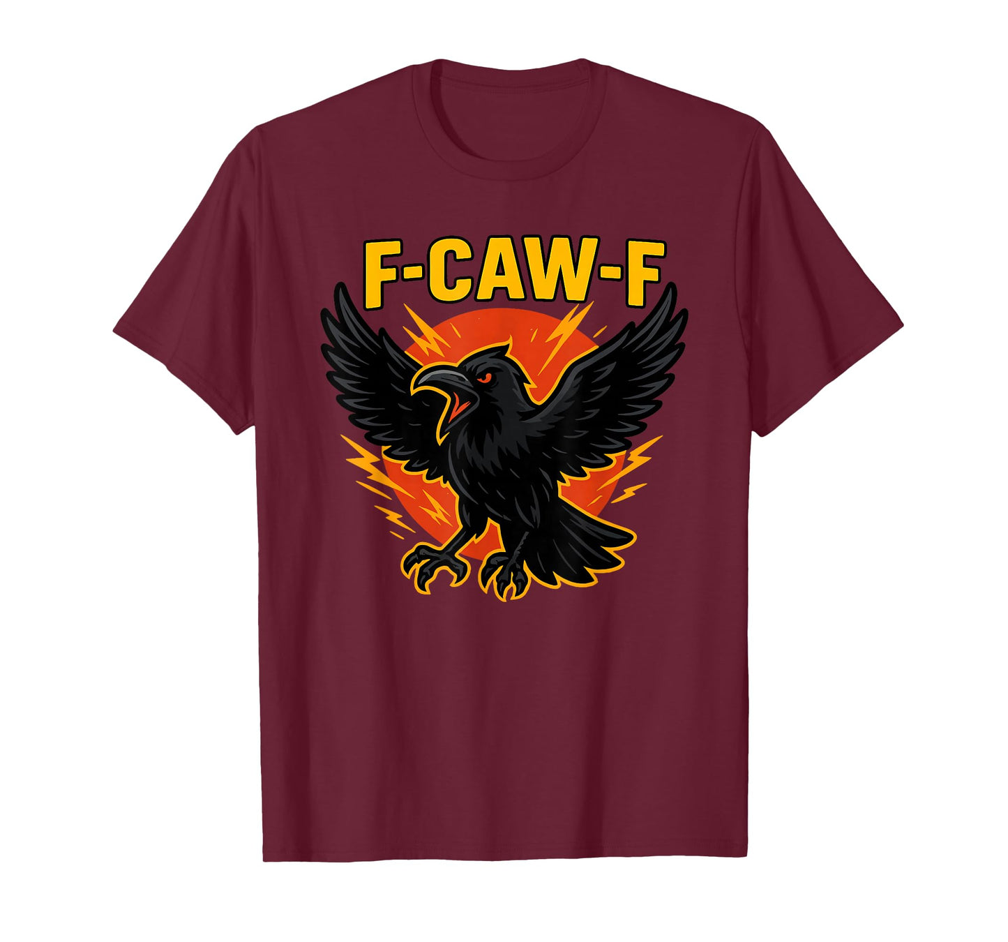 Funny Crow F-CAW-F Design FCAWF T-Shirt